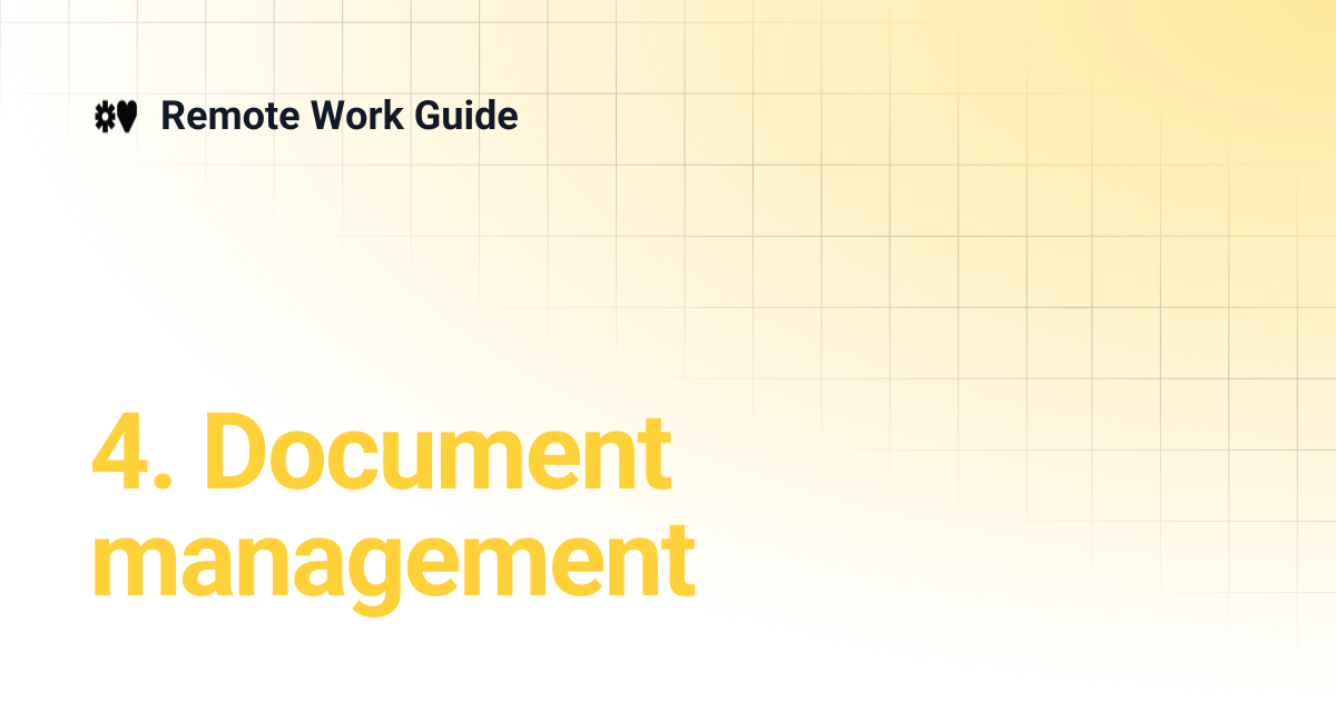 4. Document management | Remote Work Guide